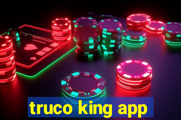 truco king app